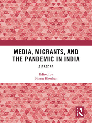 cover image of Media, Migrants and the Pandemic in India